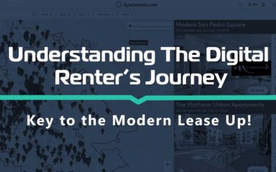 Understanding the New Digital Renter’s Journey – Key to the Modern Lease Up